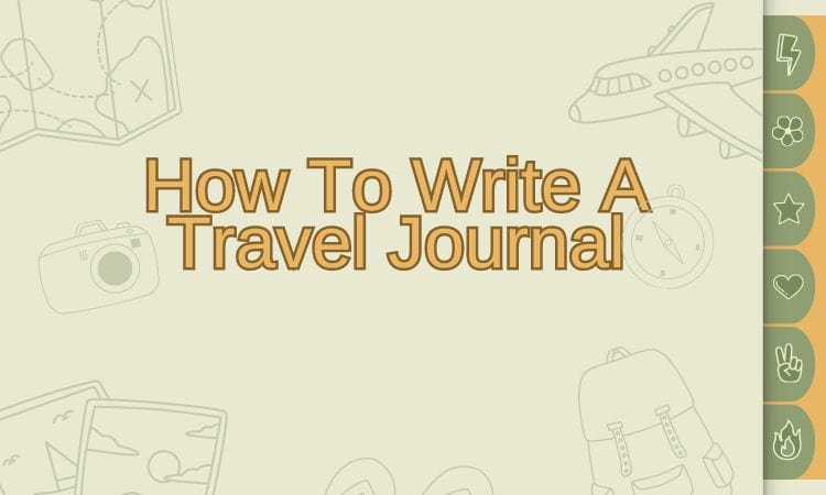 How To Write A Travel Journal